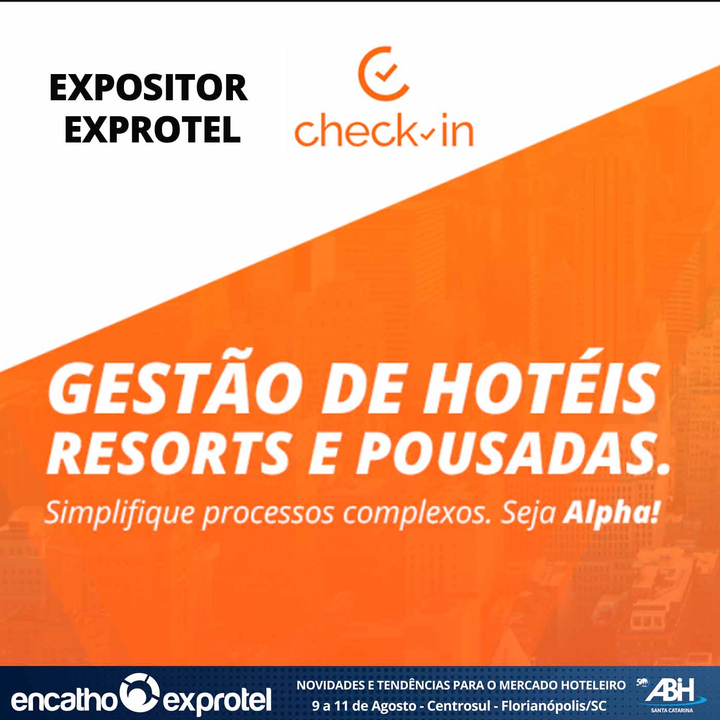 Check-in 30º Encatho & Exprotel