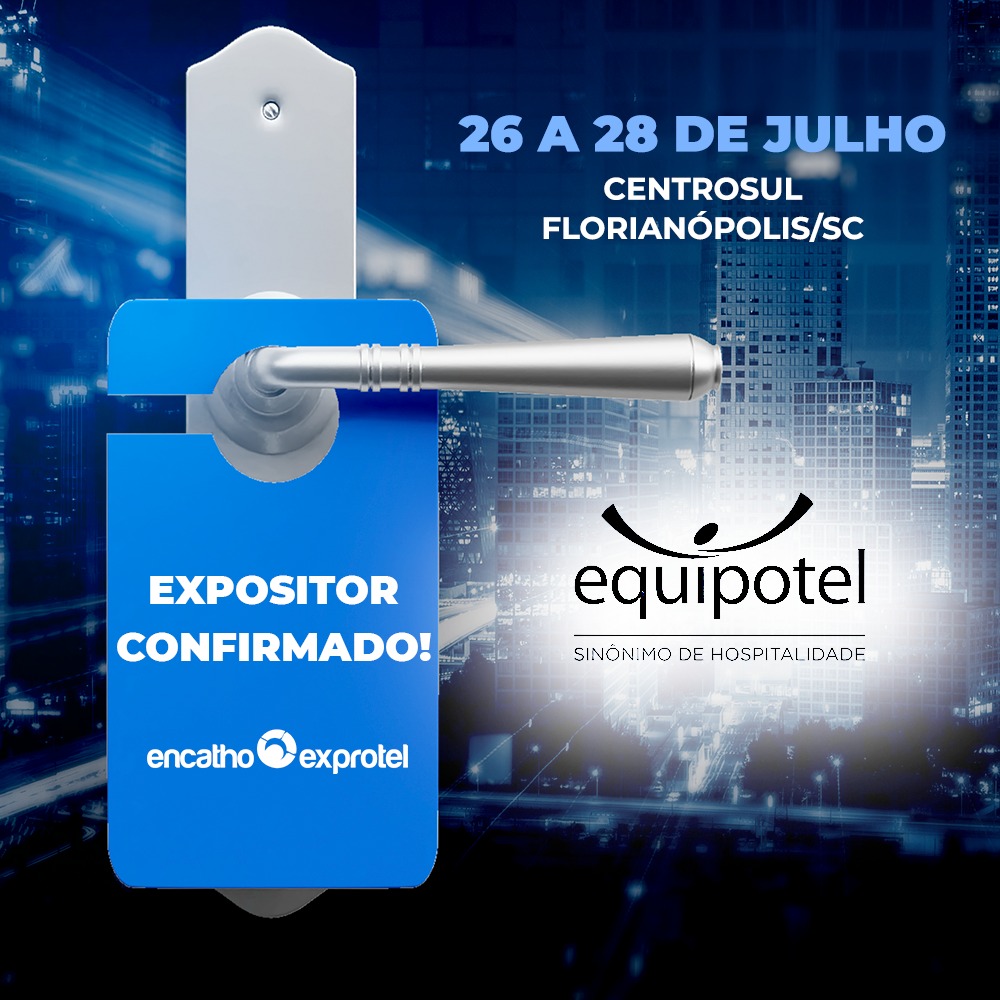 RX Brasil vai estar presente nessa edição do Encatho & Exprotel e apresentará a Equipotel