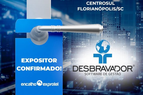 Desbravador estará presente no Encatho & Exprotel e apresentará dois novos produtos
