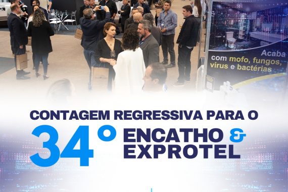 Faltam poucos dias para o início do aguardado 34º Encatho & Exprotel, o maior evento do setor hoteleiro no Brasil