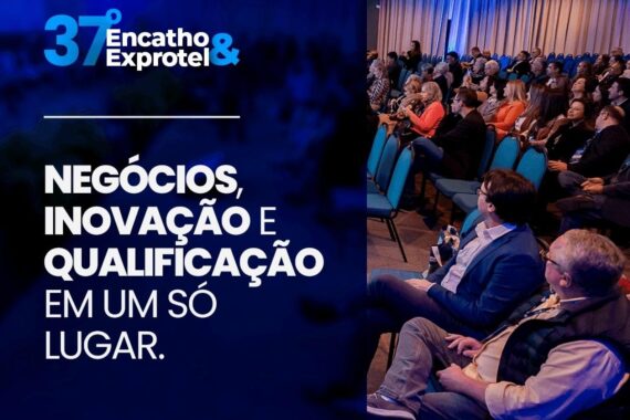Encatho & Exprotel: negócios, inovação e qualificação em um só lugar