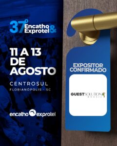 guest solution participa do 37º encatho e exprotel