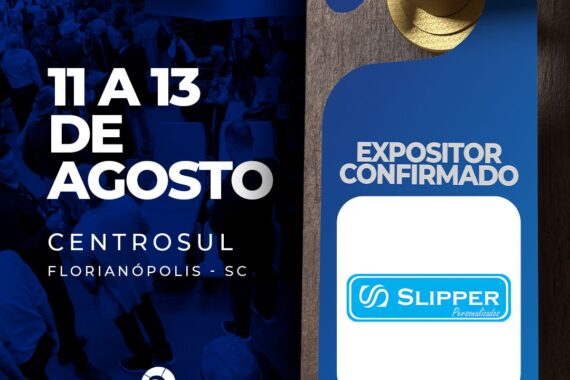Slipper leva conforto personalizado ao 37º Encatho & Exprotel