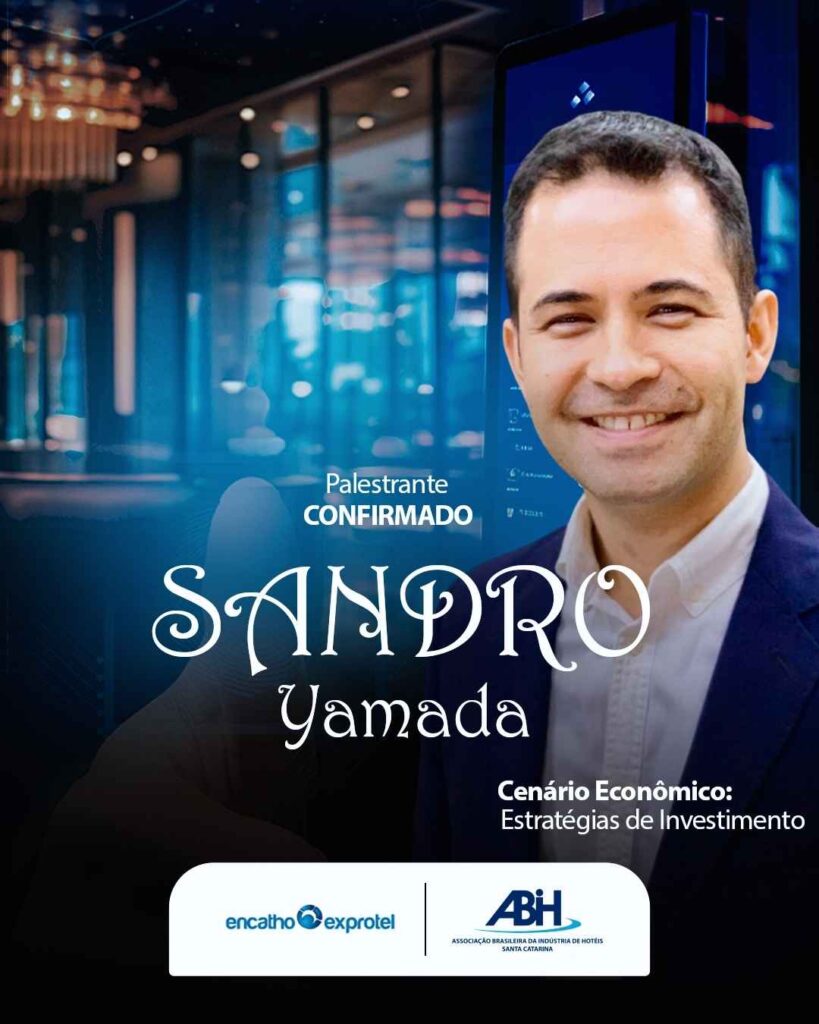 Sandro da Cunha Yamada fala sobre Cenário econômico orienta decisões e investimentos na hotelaria e no turismo no Encatho 2026